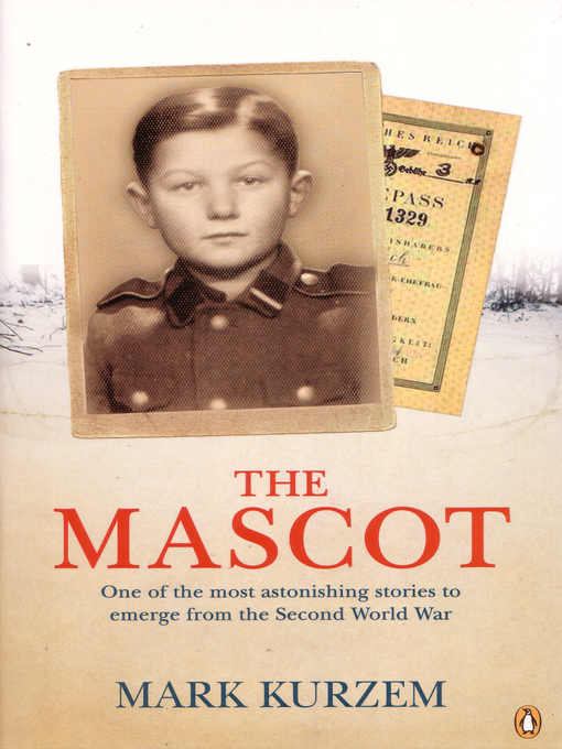 Title details for The Mascot by Mark Kurzem - Available